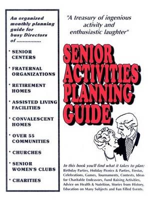 Senior Activities Planning Guide By RICHARD N. DIGGS 9781410732514