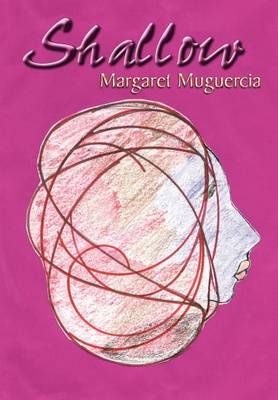 Shallow By Muguercia, Margaret 9781410752246 (Hardback)
