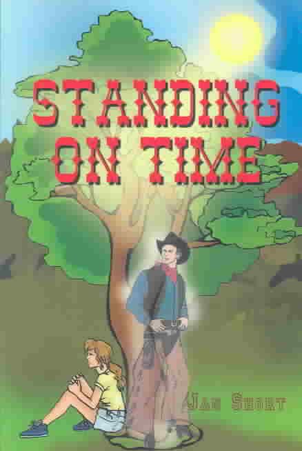 Standing On Time By Jan Short 9781410783660 (Paperback)