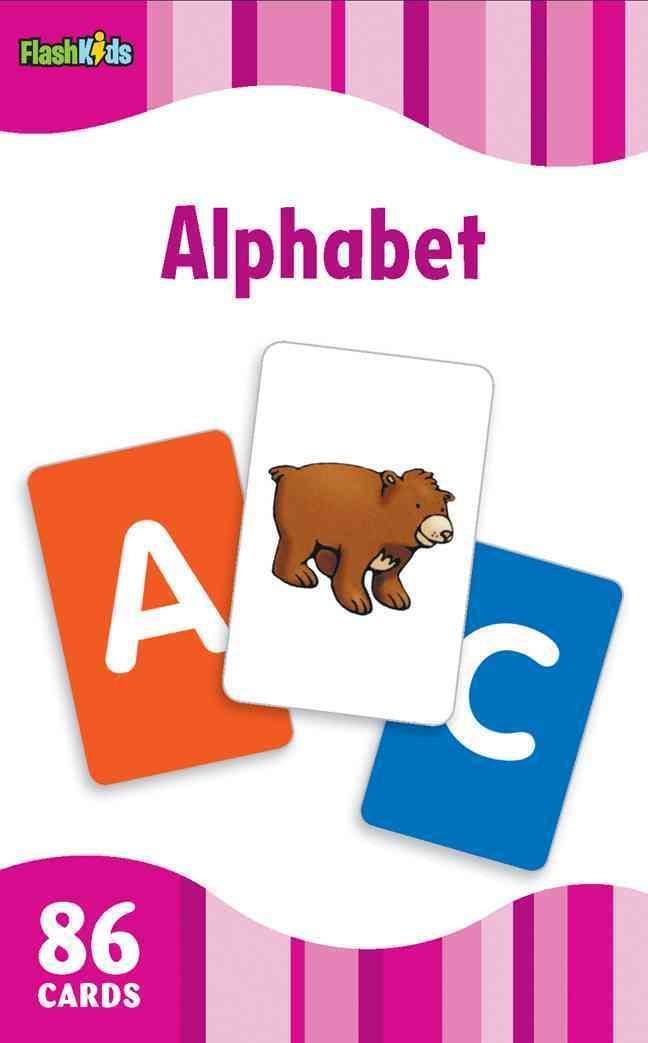 Alphabet (Flash Kids Flash Cards) By Flash Kids Editors (editor)