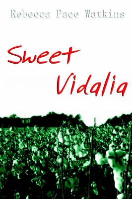 Sweet Vidalia By Rebecca Watkins 9781411619647 (Paperback)