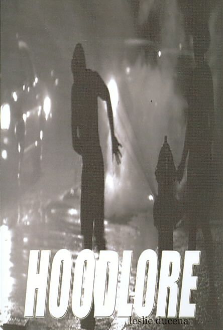 Hoodlore By Leslie Ducena 9781411620261 (Paperback)