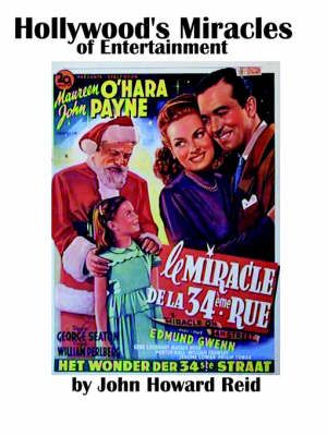 Hollywood's Miracles of Entertainment By John, Howard Reid (Paperback)