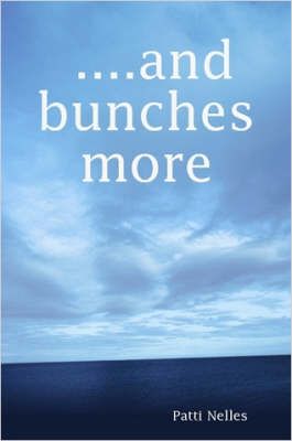 ..and Bunches More By Patti Nelles 9781411636033 (Paperback)