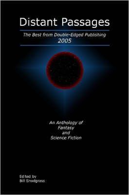 Distant Passages By Bill Snodgrass 9781411651432 (Paperback)