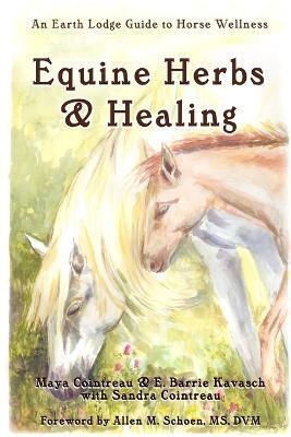 Equine Herbs & Healing By Maya Cointreau 9781411656338 (Paperback)