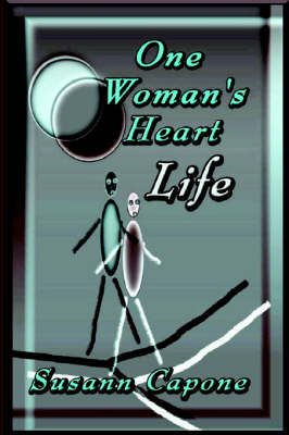 One Woman's Heart/Life By Capone, Susann 9781411656574 (Paperback)