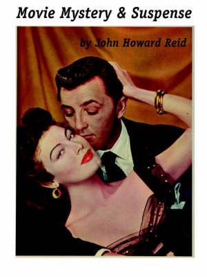 Movie Mystery & Suspense By John, Howard Reid 9781411676008