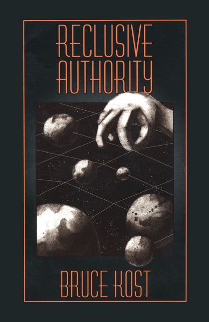 Reclusive Authority By Bruce Kost 9781412003162 (Paperback)