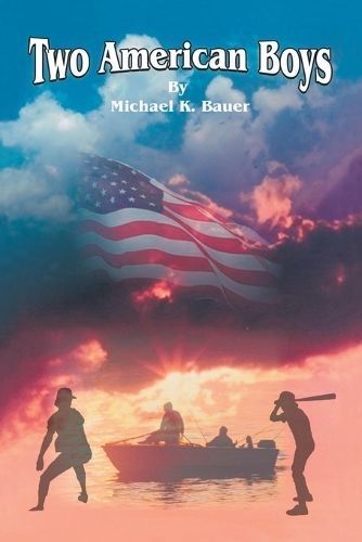 Two American Boys By Michael K Bauer 9781412017756 (Paperback)