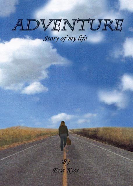 Adventure By Eva Kiss 9781412066006 (Paperback)