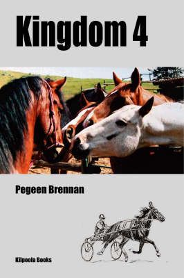 Kingdom 4 By Pegeen Brennan 9781412072410 (Paperback)