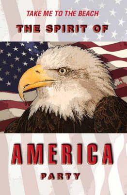 The Spirit of America Party By Tom O'Donnell 9781412079655 (Paperback)