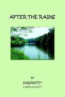 After the Rains By Kasanti 9781412087261 (Paperback)
