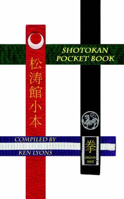 Shotokan Pocket Book By Ken Lyons 9781412093422 (Paperback)