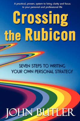 Crossing the Rubicon By John Butler 9781412095358 (Paperback)