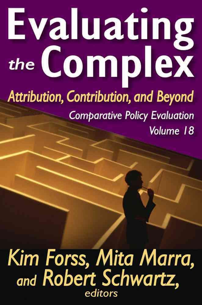 Evaluating the Complex By Kim Forss, Mita Marra, Robert Schwartz