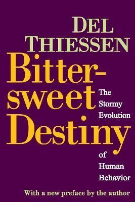 Bittersweet Destiny By Delbert D. Thiessen 9781412842570 (Paperback)