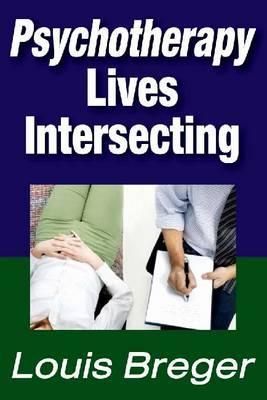 Psychotherapy By Louis Breger 9781412845755 (Hardback)