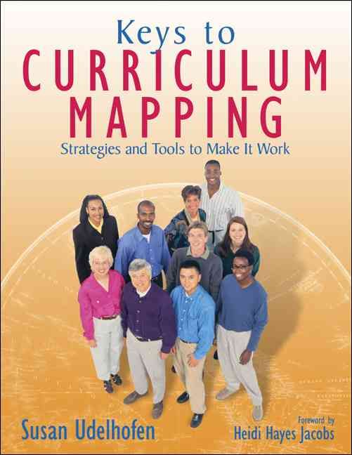 Keys to Curriculum Mapping By Susan Udelhofen 9781412909587