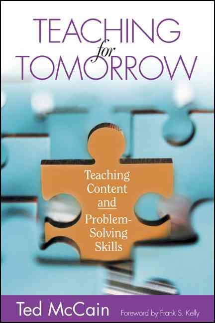 Teaching for Tomorrow By Ted D. E. McCain 9781412913843 (Paperback)