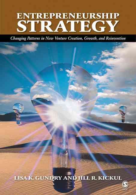 Entrepreneurship Strategy By Lisa K. Gundry, Jill R. Kickul (Hardback)