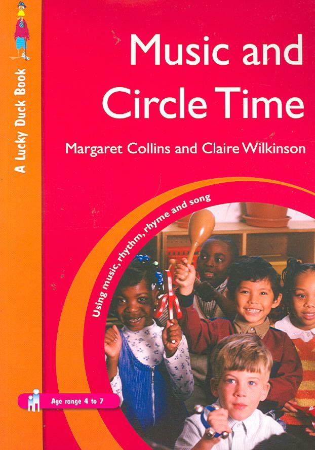 Music and Circle Time By Margaret Collins, Claire Wilkinson
