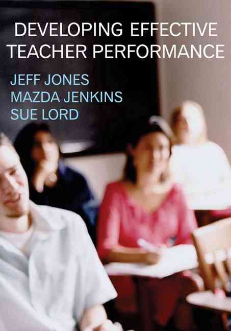 Developing Effective Teacher Performance 9781412919296 (Paperback)