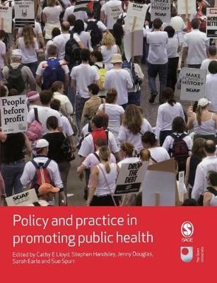 Policy and Practice in Promoting Public Health 9781412930734