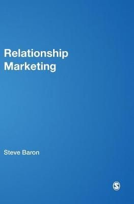Relationship Marketing By Steve Baron, A. Conway, Gary Warnaby