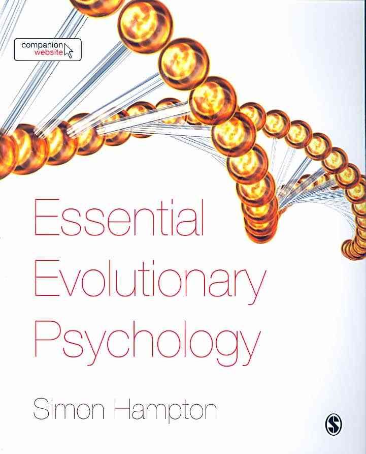 Essential Evolutionary Psychology By Simon Hampton 9781412935852