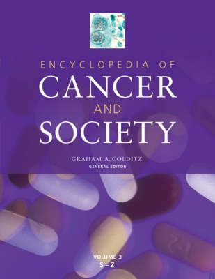 Encyclopedia of Cancer and Society By Graham A. Colditz 9781412949897