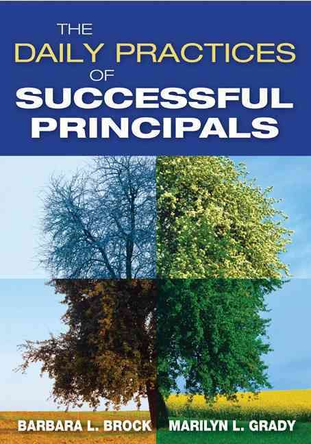 The Daily Practices of Successful Principals 9781412959865 (Paperback)