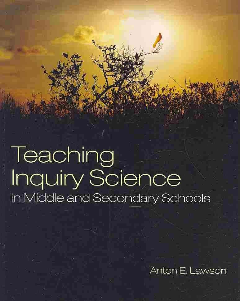 Teaching Inquiry Science in Middle and Secondary Schools 9781412966658
