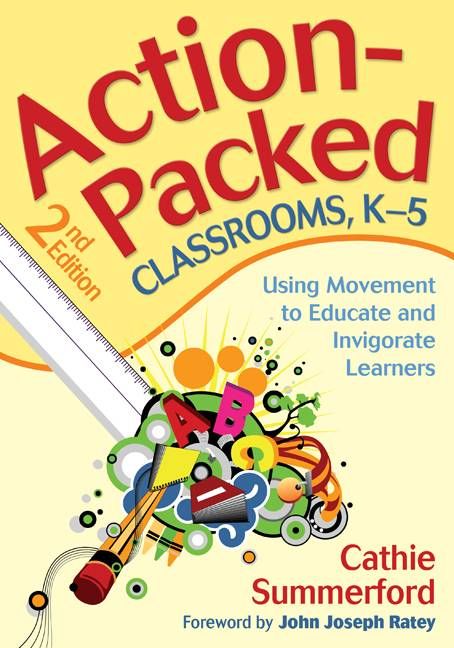 Action-Packed Classrooms, K-5 By Cathie Summerford (editor)