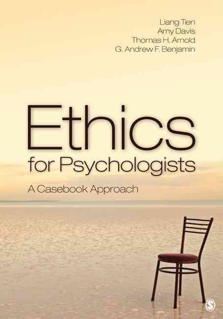 Ethics for Psychologists By Liang Tien 9781412978217 (Paperback)