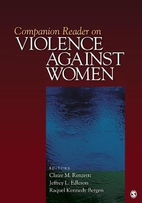 Companion Reader on Violence Against Women 9781412996495 (Paperback)