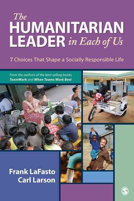 The Humanitarian Leader in Each of Us 9781412999229 (Paperback)