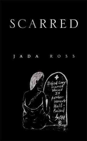 Scarred By Jada Ross 9781413451085 (Paperback)
