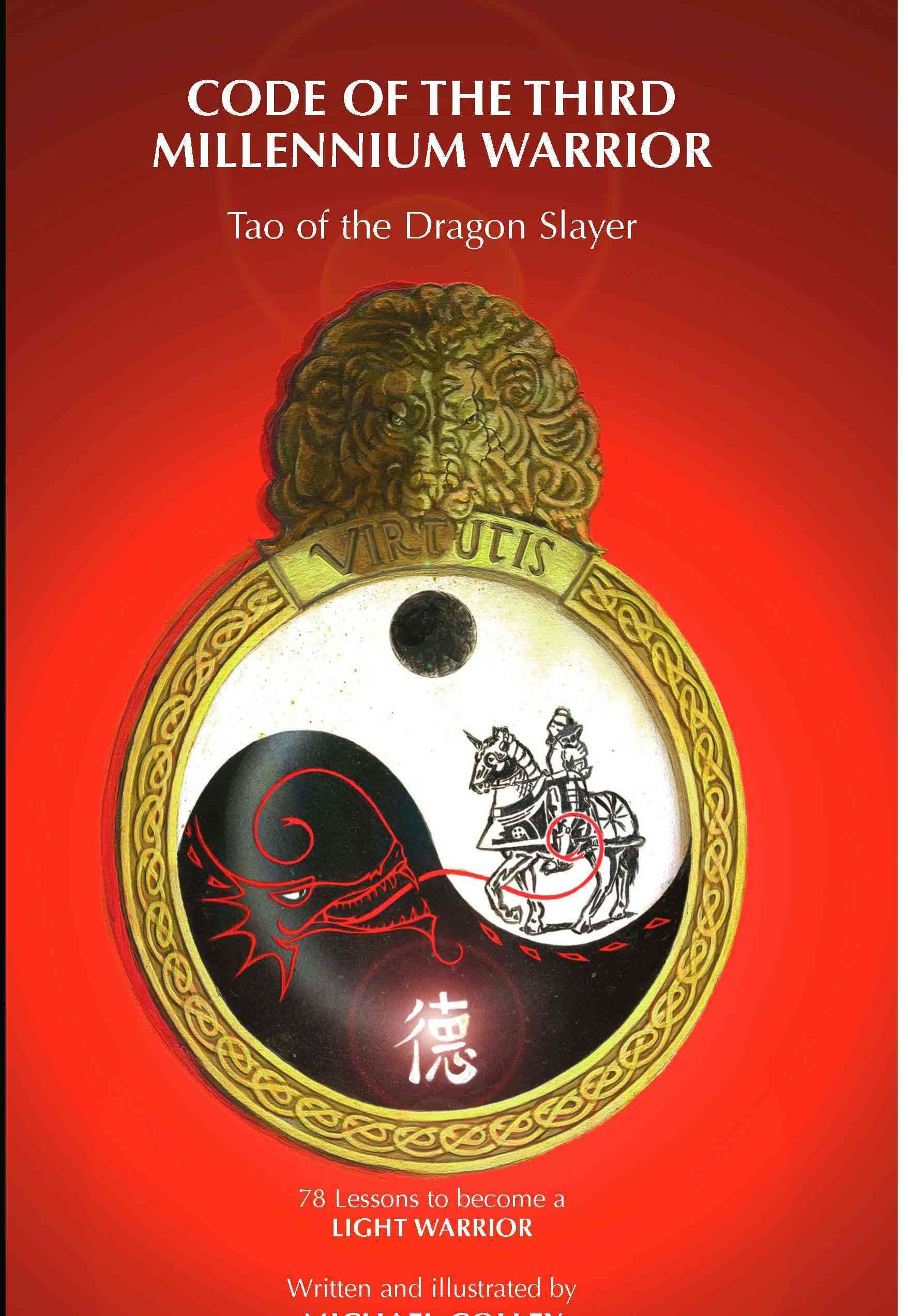 Code of the Third Millennium Warrior By Michael Colley 9781413455977