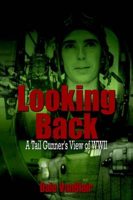 Looking Back By Dale Vanblair 9781414008158 (Hardback)