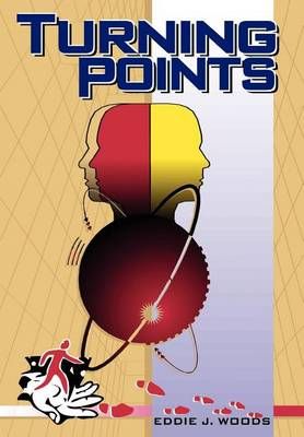 Turning Points By Eddie J. Woods 9781414026565 (Hardback)