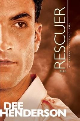 The Rescuer. 6 By Dee Henderson 9781414310619 (Paperback)