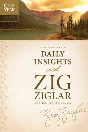 The One Year Daily Insights By Zig Ziglar, Dwight Reighard (Paperback)