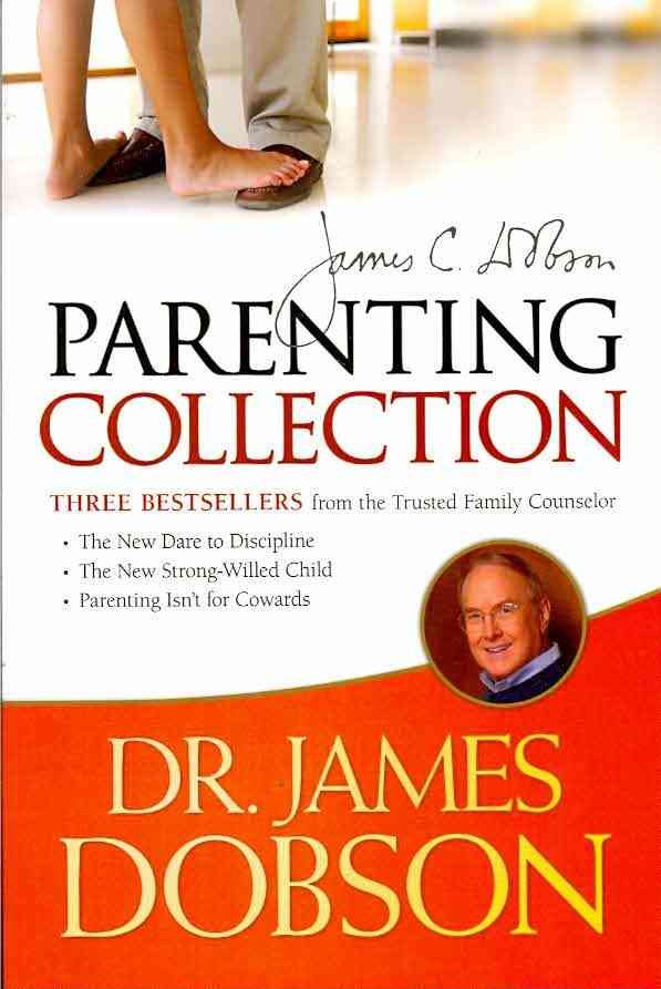 The Dr. James Dobson Parenting Collection By James C. Dobson