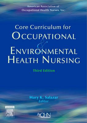 Core Curriculum for Occupational & Environmental Health Nursing