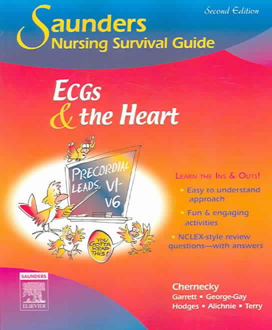 ECGs and the Heart By Cynthia C. Chernecky 9781416028789 (Paperback)