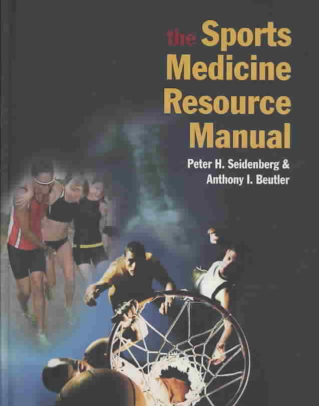 The Sports Medicine Resource Manual 9781416031970 (Paperback)
