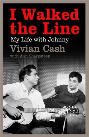 I Walked the Line By Vivian Cash, Ann Sharpsteen 9781416527596