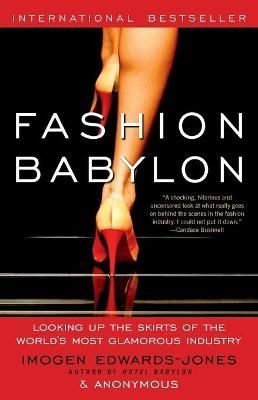 Fashion Babylon By Imogen Edwards-Jones, Anonymous 9781416543190
